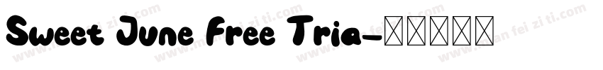 Sweet June Free Tria字体转换